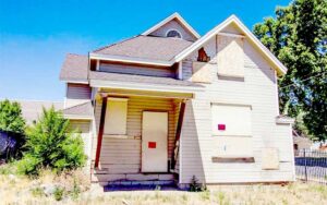 we can buy any old, ugly house.  Foreclosures, divorce, inherited